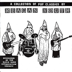 Reagan Youth - A Collection of Pop Classics альбом