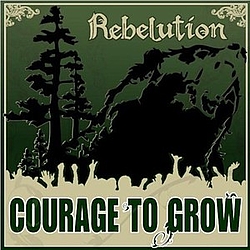 Rebelution - Courage To Grow album