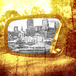 Reboot The Robot - Nothing, Something, Everything album