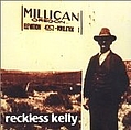 Reckless Kelly - Millican альбом