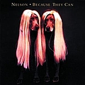 Nelson - Because They Can album