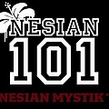 Nesian Mystik - Nesian 101 album