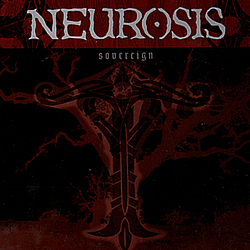 Neurosis - Sovereign альбом