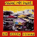 Neutral Milk Hotel - On Avery Island альбом