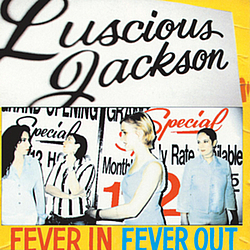 Luscious Jackson - Fever In Fever Out album