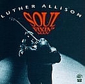 Luther Allison - Soul Fixin&#039; Man альбом