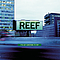 Reef - I&#039;ve Got Something To Say album
