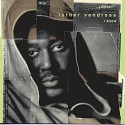 Luther Vandross (featuring Guru) - I Know album