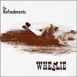The Refreshments - Wheelie альбом