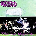 Refused - This Just Might Be... the Truth album
