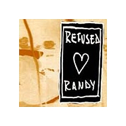 Refused - Randy Loves Refused album