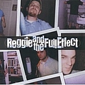 Reggie And The Full Effect - Greatest Hits &#039;84-&#039;87 album