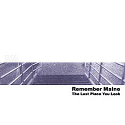 Remember Maine - The Last Place You Look album