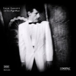 Lyle Lovett - Lyle Lovett And His Large Band album