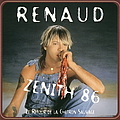 Renaud - Zenith 86 альбом