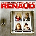 Renaud - L&#039;Absolutely Meilleur of Renaud album