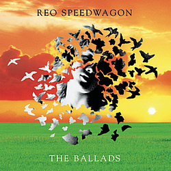 REO Speedwagon - The Ballads альбом