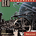 REO Speedwagon - Wheels Are Turnin&#039; альбом