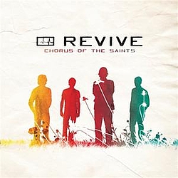 Revive - Chorus Of The Saints album