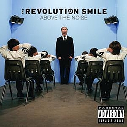 Revolution Smile - Above The Noise альбом