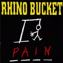 Rhino Bucket - Pain album