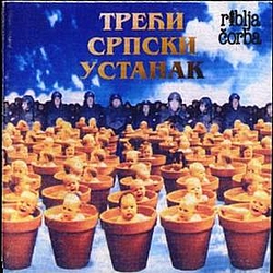 Riblja Corba - Treci Srpski Ustanak альбом
