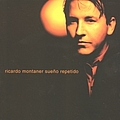 Ricardo Montaner - Sueño Repetido альбом
