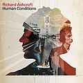 Richard Ashcroft - Human Conditions album