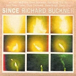 Richard Buckner - Since альбом