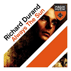 Richard Durand - Always The Sun альбом