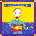 Richard Thompson - Rumor And Sigh альбом
