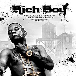 Rich Boy - The Life And Times of Cartier Benjamin album