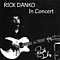 Rick Danko - In Concert album