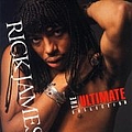 Rick James - The Ultimate Collection album
