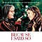 Rick Nelson - Because I Said So (Music From And Inspired By The Motion Picture) album