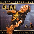 Rick Springfield - The Greatest Hits... Alive album
