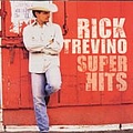 Rick Trevino - Super Hits album