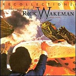 Rick Wakeman - Recollections - The Very Best Of Rick Wakeman (1973 - 1979) альбом