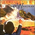 Rick Wakeman - Recollections - The Very Best Of Rick Wakeman (1973 - 1979) album