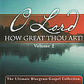 Ricky Skaggs - O Lord How Great Thou Art, Vol. 2 album