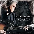 Ricky Skaggs - Ricky Skaggs Solo  Songs My Dad Loved album