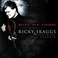 Ricky Skaggs - Brand New Strings album
