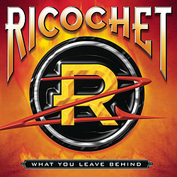 Ricochet - What You Leave Behind альбом