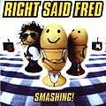 Right Said Fred - Smashing! альбом