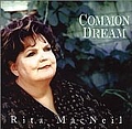 Rita MacNeil - Common Dream album