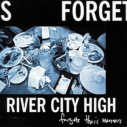 River City High - Forgets Their Manners альбом