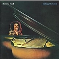 Roberta Flack - Killing Me Softly альбом