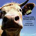 Robert Earl Keen - Texas Fed, Texas Bred: Redefining Country Music, Vol. 2 альбом