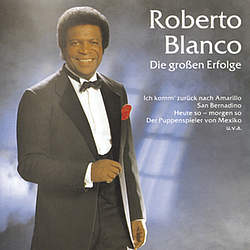 Roberto Blanco - Die Grossen Erfolge альбом