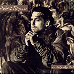 Robert Tepper - No Easy Way Out album